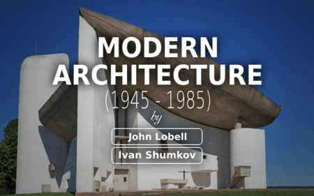 Modern Architecture (from 1945 to 1985)