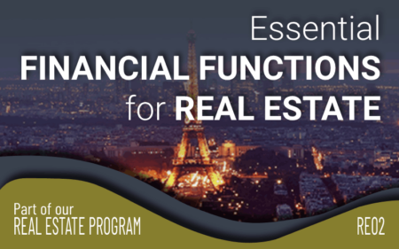Essential Financial Functions for Real Estate (RE102)