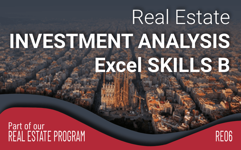 Real Estate Investment Analysis Excel Skills B course Build Academy