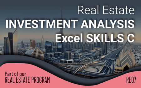 Real Estate Investment Analysis Excel Skills C (RE107)